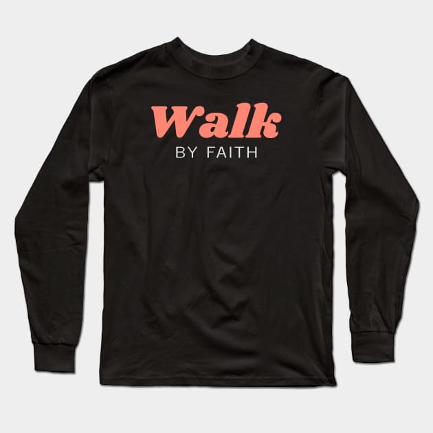 faith Long Sleeve T-Shirt by teemarket